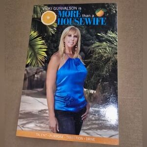 More Than A Housewife By Vicki Gunvalson
